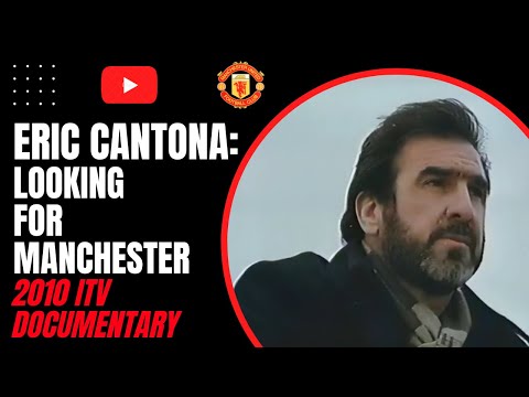Eric Cantona: Looking For Manchester | 2010 ITV Documentary