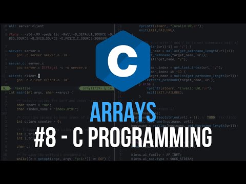 Arrays - C Programming Tutorial #8