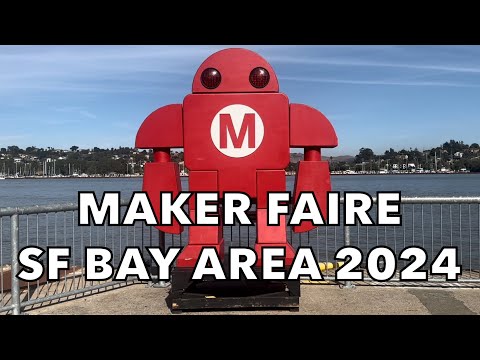 Maker Faire 2024 | Virtual Field Trip | San Francisco Bay Area in Mare Island, Vallejo