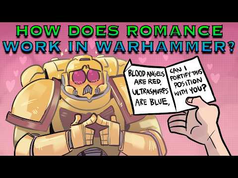 How Does Romance Work In Warhammer?