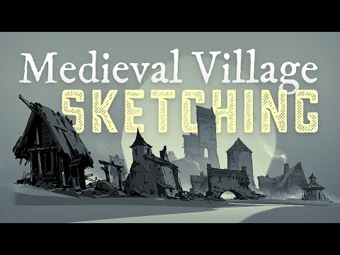 Concept Art - Medieval Village Sketching