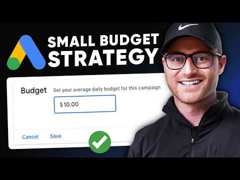 How to Run Google Ads on a Small Budget (EXACT Settings for Success)