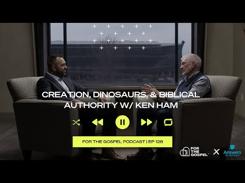 Creation, Dinosaurs, & Biblical Authority | Costi Hinn & Ken Ham | EP 128