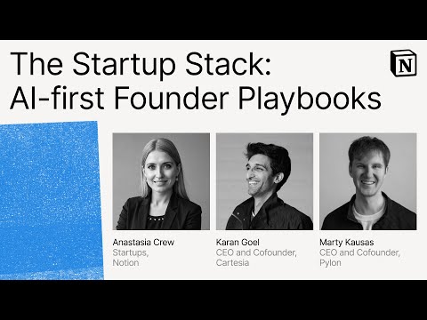 Make with Notion 2025: The startup stack: AI-first founder playbooks (Karan Goel, Marty Kausas)