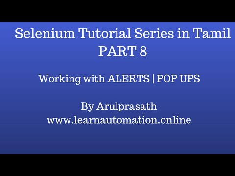 Selenium Tutorial series | Tamil | PART  8 - Working with Alerts | Types of Alerts | Pop-Ups