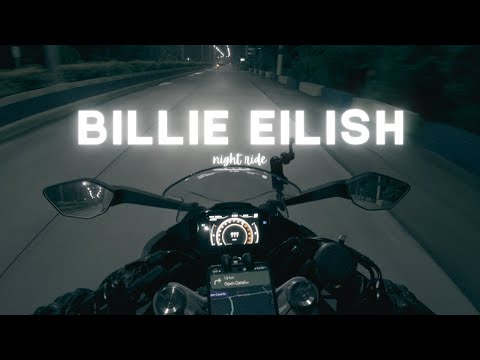 Billie Eilish Playlist Mix - Night Ride With Me