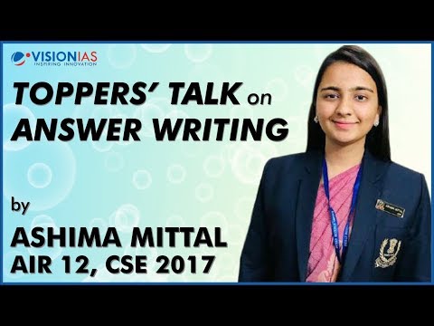 Toppers’ Talk on Answer Writing | Ashima Mittal, AIR 12, CSE 2017