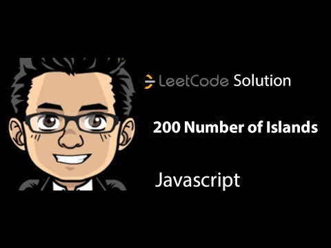 Leetcode Solution - 200 Number of Islands  | Javascript & Google Question