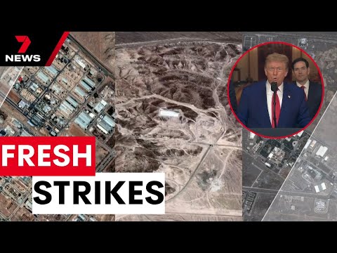US bombs three nuclear sites in Iran | 7NEWS