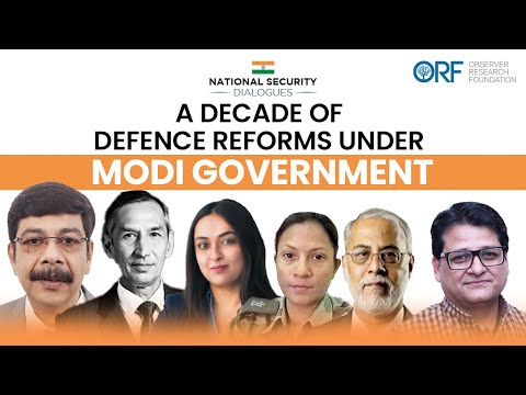 A Decade of Defence Reforms under Modi Government | National Security Dialogue | Harsh V. Pant |