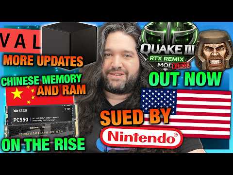 HW News - Steam Machine Timing, Nintendo Sues US, CXMT RAM & YMTC SSDs on the Rise