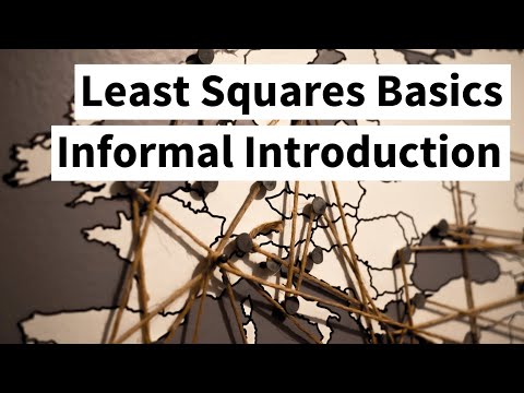 Least Squares - An Informal Introduction (Cyrill Stachniss)
