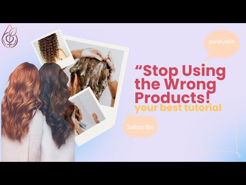 “Hair Type Secrets + How to Choose the Right Products (Porosity, Thickness, Density, Texture)”