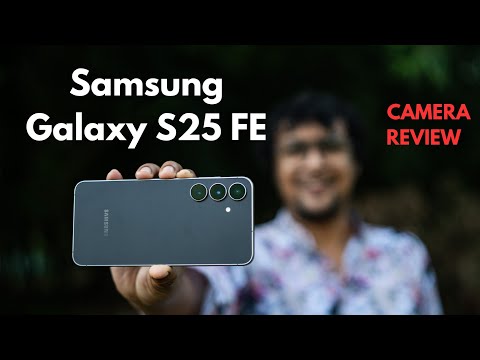 Samsung Galaxy S25 FE | Camera Review By A Photographer