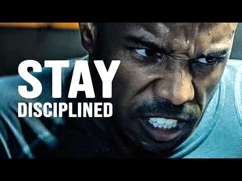 STAY DISCIPLINED - Motivational Speech