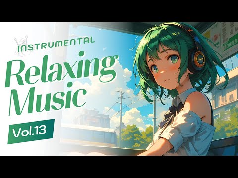 Instrumental Relaxing Music Vol.13 | Gentle Melodies for Focus, Calm Work | Study | Rainy Moments