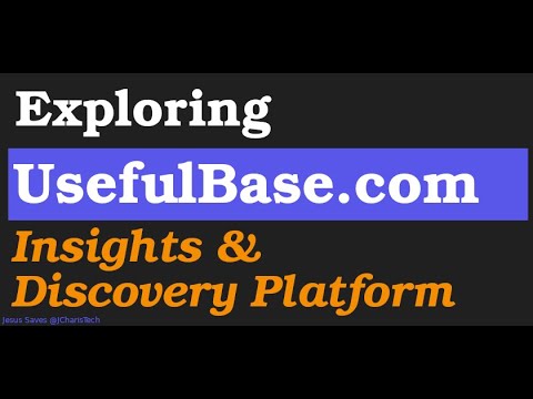 Exploring UsefulBase - Insights & Discovery Platform