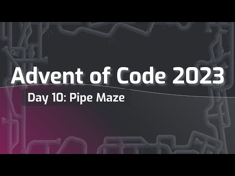 Advent of Code 2023 Day 10: Pipe Maze