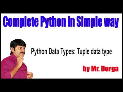Fundamental Data Types ||  Python Data Types Tuple data type