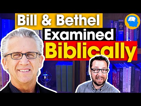 Bill Johnson's Theology and Movement Examined Biblically.