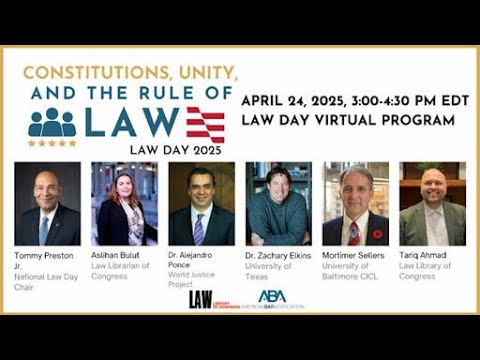 Law Day 2025: Constitutions, Unity and the Rule of Law