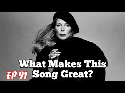 What Makes This Song Great? "Amelia" Joni Mitchell