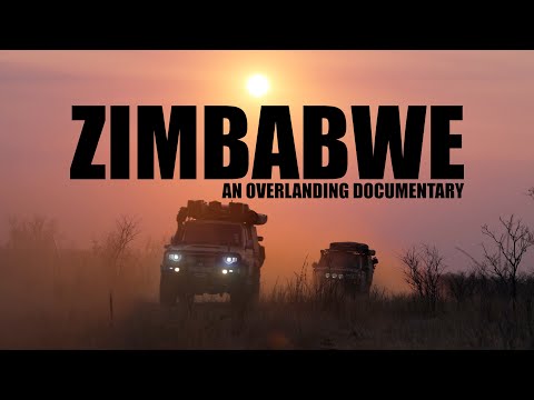 Zimbabwe | Overlanding Documentary