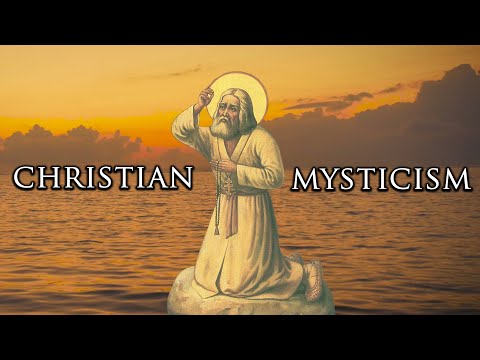 What is Christian Mysticism?