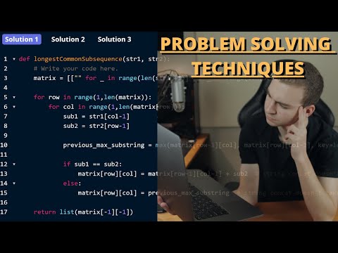 Problem Solving Techniques - For Programming Problems & Interviews