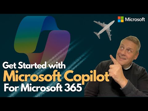 Get Started with Microsoft Copilot for Microsoft 365