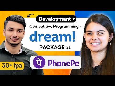 DSA + Development  + CP  got him Dream Package! at Phonepe | Interview lessons