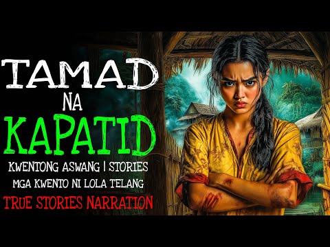 TAMAD NA KAPATID | Kulam True Story