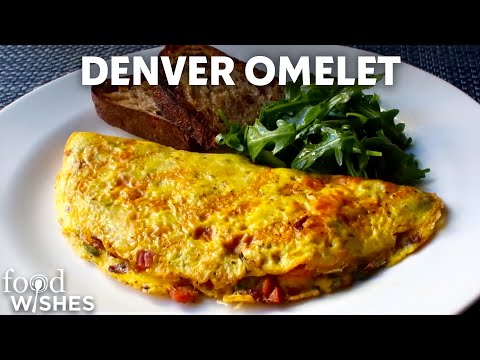How to Make a Denver Omelet (Ham, Peppers, Onions & Cheese) | Food Wishes