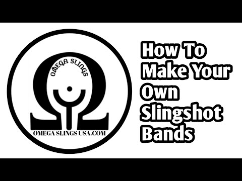 How To Make Your Own Slingshot Bands. Beginners Guide by Omega Slings .