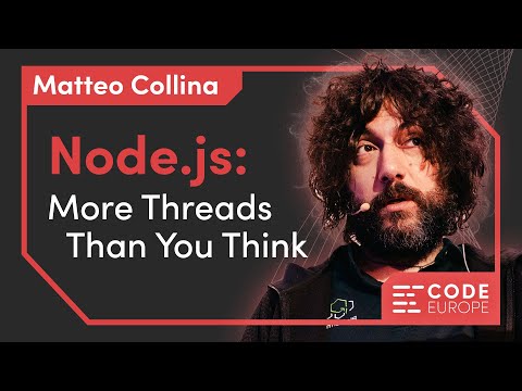 Matteo Collina (Platformatic) "Node.js: More Threads Than You Think" Code Europe 2025