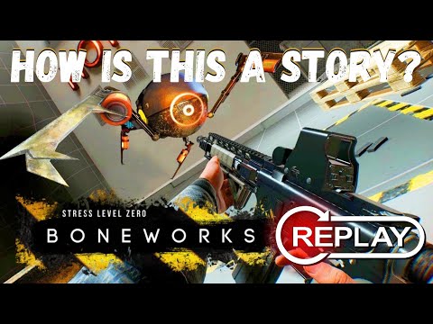 Boneworks - Story Part 3 - What's The Plot? (Stream Replay)