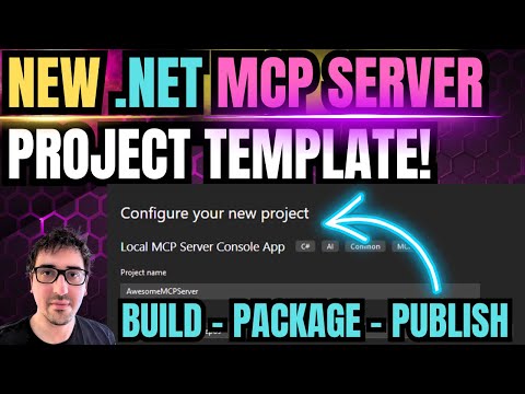 Use the new .NET MCP Server project template to build, package, and publish an MCP Server