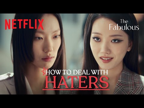 How to deal with haters | The Fabulous [ENG SUB]