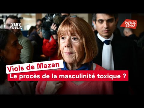 Viols de Mazan : le procès de la masculinité toxique ?