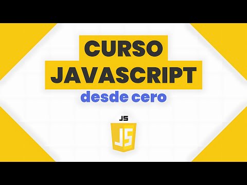 CURSO DE JAVASCRIPT DESDE CERO | APRENDE Programacion SIN CONOCIMIENTOS previos
