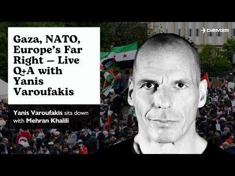 Gaza, NATO, Far Right: Yanis Varoufakis Speaks Out