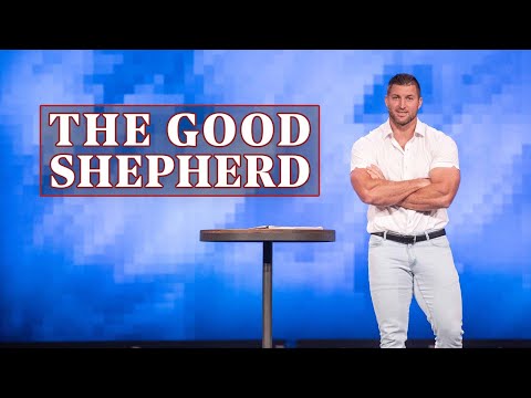 The Good Shepherd | Tim Tebow | The Gospel of John