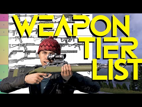 DayZ Firearms Tier List (2025) from a 7000 Hour Player