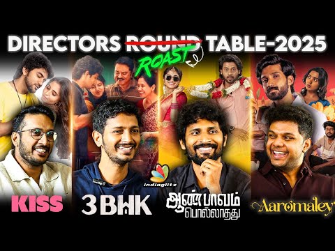 Reviewers-ஐ கிழித்தெடுத்த Directors 🔥🔥 | Directors Round Table | 2025