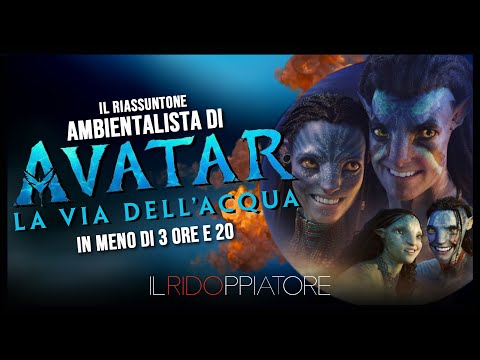 IL RIASSUNTONE ambientalista di AVATAR: La Via dell'Acqua #ilridoppiatore