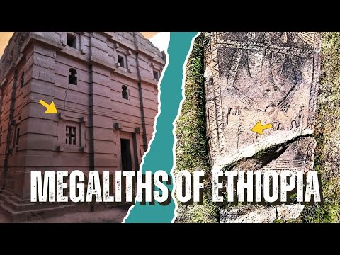 Ethiopia's Ancient Megaliths Part 3: Lalibela's Rock-Hewn Churches & Mysterious Standing Stelae