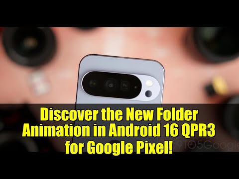 Discover the New Folder Animation in Android 16 QPR3 for Google Pixel!