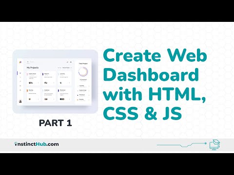 Easiest Way to Create Web Dashboard With HTML, CSS and Javascript - Part 1