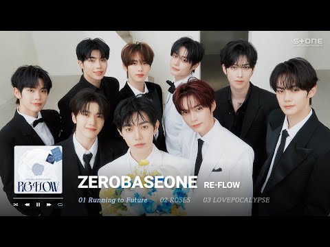 𝐏𝐥𝐚𝐲𝐥𝐢𝐬𝐭 💙제로베이스원의 과거, 현재, 미래를 담은 'RE-FLOW' 1시간 반복 듣기｜Stone Music Playlist