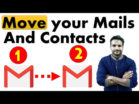 How to Move Your Emails and Contacts from One Gmail Account to another | in Hindi